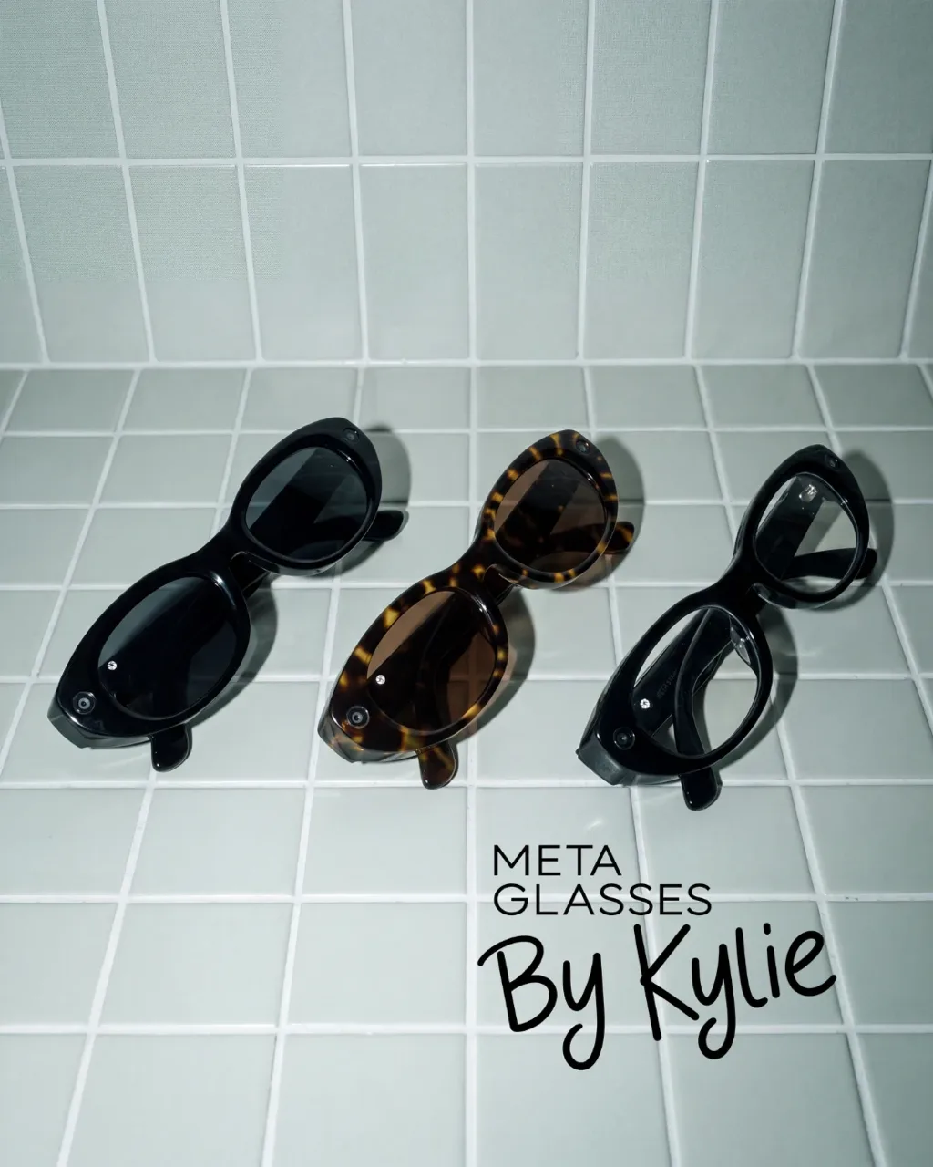 Meta Glasses by Kylie key visual: three frames laid on pale tiles, with the Meta Glasses by Kylie lettering